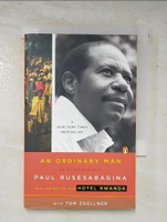 【書寶二手書T6／原文書_GTM】An Ordinary Man: An Autobiography_Rusesabagina, Paul/ Zoellner, Tom