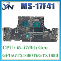 MS-17F41 Laptop Motherboard For MSI MS-17F4 GF75 I5-9300H I7-9750H GTX1650TI GTX1650 Mainboard 100% Test Ok