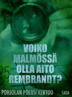 【電子書】Voiko Malmössä olla aito Rembrandt?