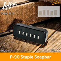 Lollar Pickups P-90 Staple Soapbar Neck Black ปิ๊กอัพ กีต้าร์ไฟฟ้า สีดำ Made in USA