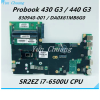 830940-001 830940-601 DA0X61MB6G0 Mainboard For HP ProBook 430 G3 440 G3 Laptop Motherboard With i7 i5 i3 CPU 100% Full Tested