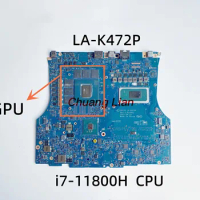 LA-K472P For Alienware X17 R1 Laptop Motherboard with i7-11800H CPU RTX3060 RTX3070 RTX3080 GPU 100% Fully Tested