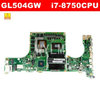 ROG GL504GW i7-8750cpu RTX2070 motherboard For ASUS ROG GL504 GL504GW GL504G Laptop mainboard Tested