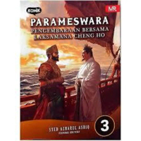 (MUSTREAD) PARAMESWARA 3 : PENGEMBARAAN BERSAMA LAKSAMANA CHENG HO [RAK 50]