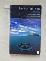 【書寶二手書T8／原文小說_LLT】Amrita_Banana Yoshimoto ; translated from the Japanese by Russell F. Wasden