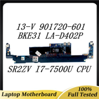Mainboard 901720-601 901720-501 901720-001 For HP Spectre 13-V Motherboard BKE31 LA-D402P W/SR2ZV i7-7500U CPU 8GB 100% TestedOK