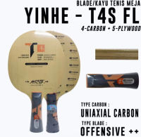 Yinhe T4s - Blade Kayu Pingpong Tenis Meja Bat Bet T-4s T4-s
