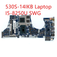 Motherboard For Lenovo ideapad 530S-14IKB Laptop Mainboard I5-8250U SWG 2G 5B20R12018