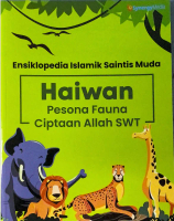 Haiwan Pesona Fauna Ciptaan Allah SWT - Ensiklopedia Islamik Saintis Muda