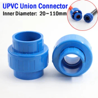 I.D 20~110mm PVC Union Connector Plastic Water Supply Tube Union Joint Garden Water Connector Aquarium Fish Tank PVC Tube Joint