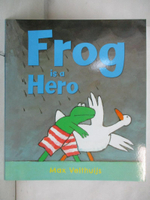【書寶二手書T8／原文小說_DYM】Frog is a Hero_Max Velthuijs