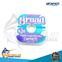 SENAR PANCING OWNER BROAD 100M NYLON MONOFILAMENT LINE