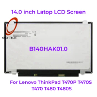 14.0 Inch Laptop LCD Touch Screen B140HAK01.0 Fit NV140FHM-T00 R140NWF5 R1 R6 For Lenovo ThinkPad T470P T470S T470 T480 T480S