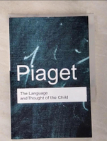 【書寶二手書T4／心理_BG6】The Language and Thought of the Child_Piaget, Jean