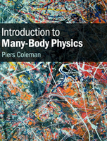 INTRODUCTION TO MANY-BODY PHYSICS  COLEMAN  Cambridge