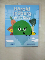 【書寶二手書T8／少年童書_ENC】Harold the Iceberg Melts Down_Syracuse, Rebecca