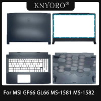 New For MSI Laptop GF66 MS-1581 MS-1582 Katana GF66 LCD Back Cover/Front Bezel/Palmrest Top Case/Bottom Case Housing 307581B211