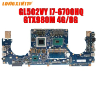 GL502VY Laptop Motherboard For ASUS ROG GL502VY GL502VY GL502V i7-6700HQ GTX980M 4G 8G Notebook Mainboard