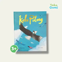 Kala Pulang | Buku Cerita Anak Hard Cover