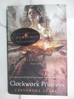 【書寶二手書T2／原文小說_E34】Clockwork Princess_Cassandra Clare