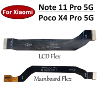 For Xiaomi Poco X4 Pro 5G / Redmi Note 11 Pro 5G Main FPC LCD Display Connect Mainboard Flex Cable Replacement Parts
