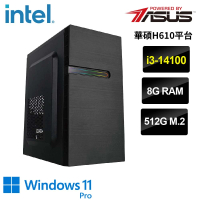 【華碩平台】i3 四核 WIN11Pro{艾瑞尼爾W}文書機(i3-14100/H610/8G/512G)