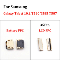 5/10pcs Battery FPC Connector For Samsung Galaxy Tab A 10.1 T580 T585 T587 LCD Display FPC Connector Plug Port