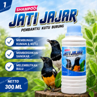SAMPO JATI JAJAR - Pembasmi Kutu Burung - 300ML EBOD JAYA OBAT SHAMPO BURUNG PEMBASMI KUTU SAMPO BUR