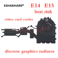 Original For Lenovo ThinkPad E4-IML E5-IML E14 Gen 1 E15 Heatsink CPU Cooler Cooling Fan Radiator Discrete graphics version