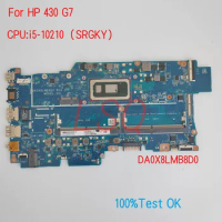 DA0X8LMB8D0 For HP ProBook 430 G7 Laptop Motherboard With CPU i3 i5 PN:L77221-601 L77221-001 100% Test OK