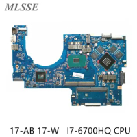 Original For HP 17-AB 17-W Series Laptop Motherboard 857388-001 857388-601 With SR2FQ I7-6700HQ CPU DAG37AMB8D0