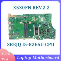 Mainboard X530FN REV.2.2 For Asus Vivobook Laptop Motherboard With SREJQ I5-8265U CPU 100% Fully Tested Working Well