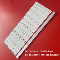 New LED Strip For Shineon 2D03266 Rev.c DS-4C-LB490T-YM3 TCL_ODM_49D1800 49HR332M04A3 V3 4C-LB490T-HR2 49R80 TC490M02 49U7750VE