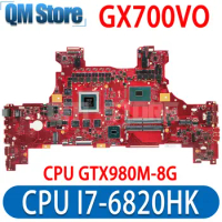 GX700VO Notebook Mainboard For ASUS ROG GX700 GX700V Laptop Motherboard With I7-6820HK CPU GTX980M-8G 100% Test MAIN BOARD