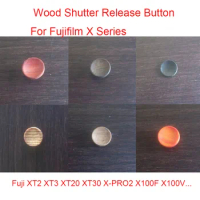 Wooden Wood Shutter Release Button For Fujifilm Fuji XT2 XT3 XT20 XT30 X-PRO2 X100F X100V FujiFilm Series Camera