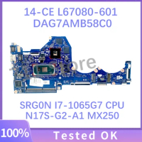 L67080-601 L67080-501 L67080-001 DAG7AMB58C0 For HP 14-CE Laptop Motherboard With SRG0N I7-1065G7 CPU N17S-G2-A1 MX250 100% Test
