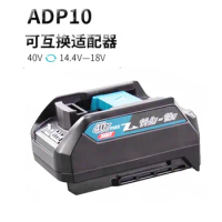 Makita ADP10 18V LXT for DC40RA DC40RC BL4025 BL4040 TD001G TW001G TW004GZ HP001G HR001G HS004 Drill