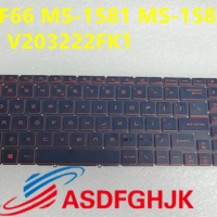 Original V203222FK1 keyboard for MSI GF66 MS-158K MS-1581 laptop keyboard V203222FK1 100% test OK shipped