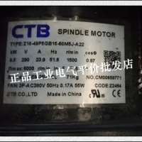Authentic CTB Z18-49P5GB15-60M5J-A22 Ultra Synchronous Spindle Motor 9.5KW