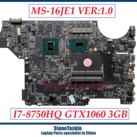StoneTaskin Refurbished MS-16JE1 For MSI GV72 8RE-007 Gaming Laptop Motherboard SR3YY I7-8750H SR3Z0 I5-8300H GTX1060 3GB Tested