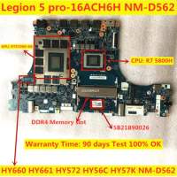 NM-D562 motherboard for Lenovo Legion 5 Pro-16ACH6H Laptop motherboard with CPU R7 5800H GPU RTX3060-6G RTX3070 8G 100% Test Wo