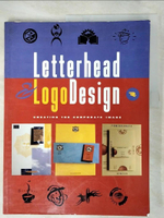 【書寶二手書T5／藝術_D5B】Letterhead &amp; Logo Design 4: Creating the Corporate Image_Rockport Publishers (EDT)