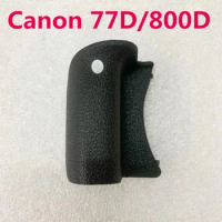 Original New For Canon 77D 800D 80D 90D Hand Grip Rubber Replacement Repair Part