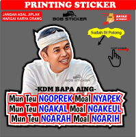 Stiker kata kata KDM / dedi mulyadi / bapa aing / kang dedi mulyadi