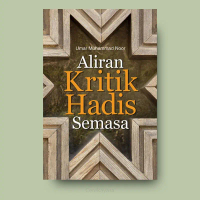 Aliran Kritik Hadis Semasa | UM PRESS