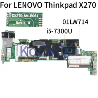 KoCoQin Laptop motherboard For LENOVO Thinkpad X270 Core SR340 I5-7300U Mainboard DX270 NM-B061 01LW714 01HY507