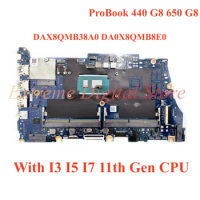 For HP ProBook 650 G8 Laptop motherboard DAX8QMB38A0 DA0X8QMB8E0 with I3 I5 I7 11th Gen CPU 100% Tested Fully Work