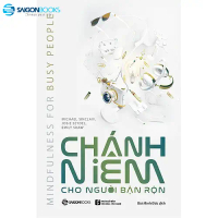 Sách - Chánh niệm cho người bận rộn (Mindfulness for Busy People) - Tác giả: Emily Shaw, Josie Seyde