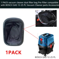 1 PACK vacuum cleaner dust filter bag Pre-Filter compatible with BOSCH GAS 12-25 PL Vacuum Cleaner parts Accessories