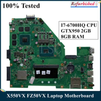 LSC Refurbished For Asus X550VX FZ50VX Laptop Motherboard FH5900V I7-6700HQ CPU GTX950 2GB 8GB RAM 100% Tested Fast Ship